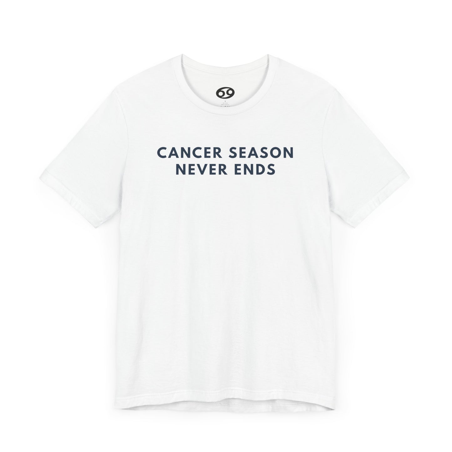 Cancer Season Never Ends Tee