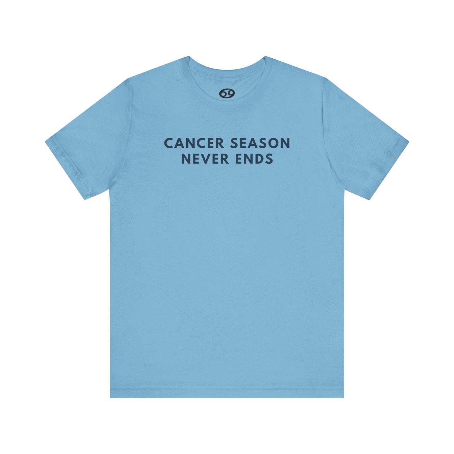 Cancer Season Never Ends Tee